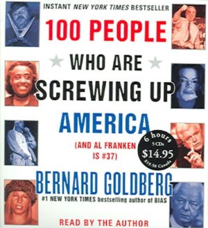 100 People Who Are Screwing Up America CD Low Price