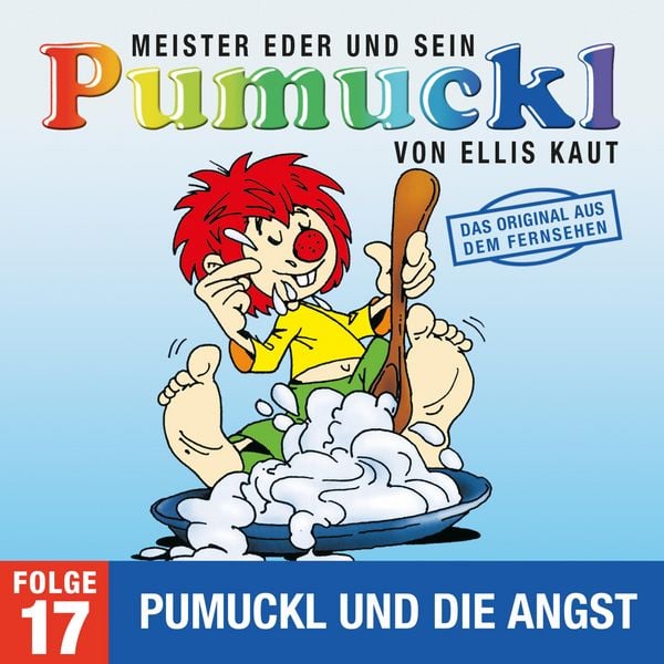 17: Pumuckl und die Angst (Das Original aus dem Fernsehen)