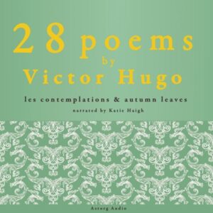 28 poems by Victor Hugo