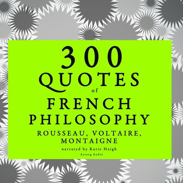 300 quotes of French Philosophy: Montaigne