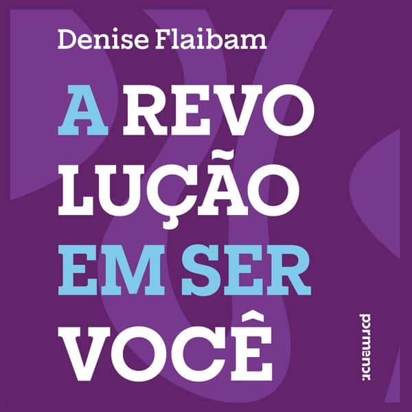 A revolução em ser você