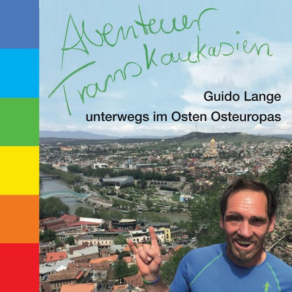 Abenteuer Transkaukasien