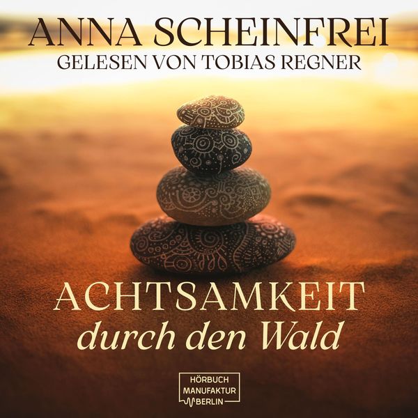 Achtsamkeitsweg durch den Wald