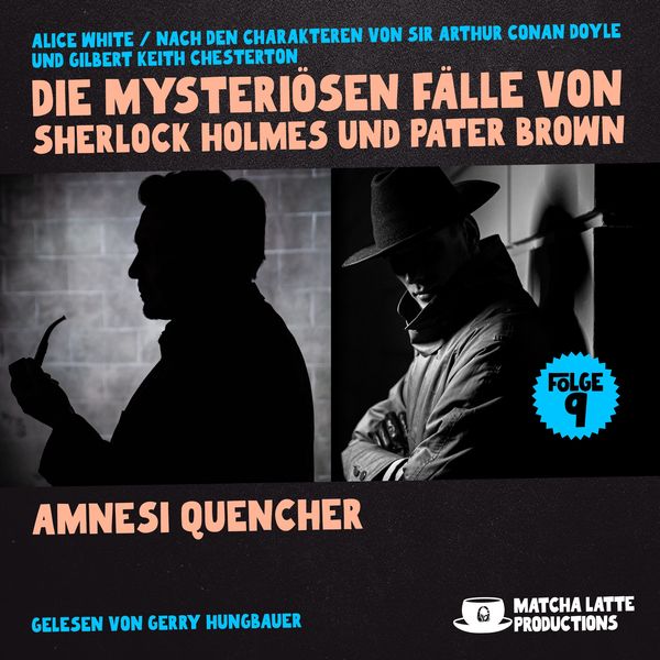Amnesi Quencher (Die mysteriösen Fälle von Sherlock Holmes und Pater Brown