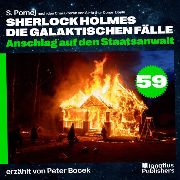 Anschlag auf den Staatsanwalt (Sherlock Holmes - Die galaktischen Fälle