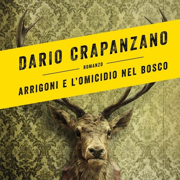 Arrigoni e l'omicidio nel bosco