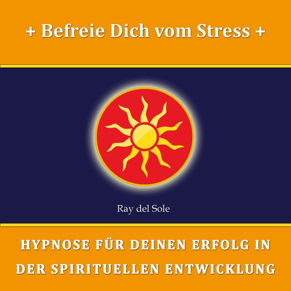 Befreie Dich vom Stress