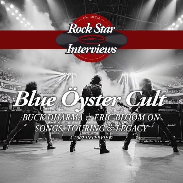 Blue Öyster Cult: Buck Dharma & Eric Bloom on Songs