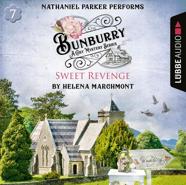 Bunburry - Sweet Revenge - A Cosy Mystery Series