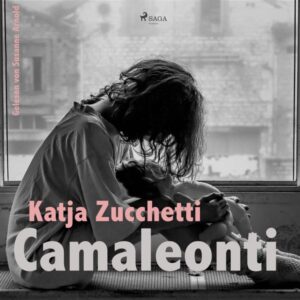 Camaleonti (Ungekürzt)
