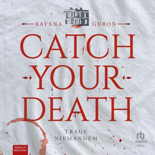 Catch Your Death