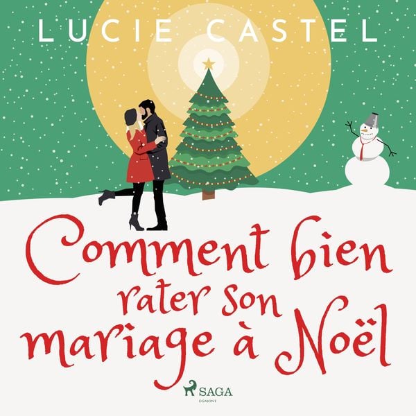 Comment bien rater son mariage à Noël