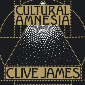Cultural Amnesia