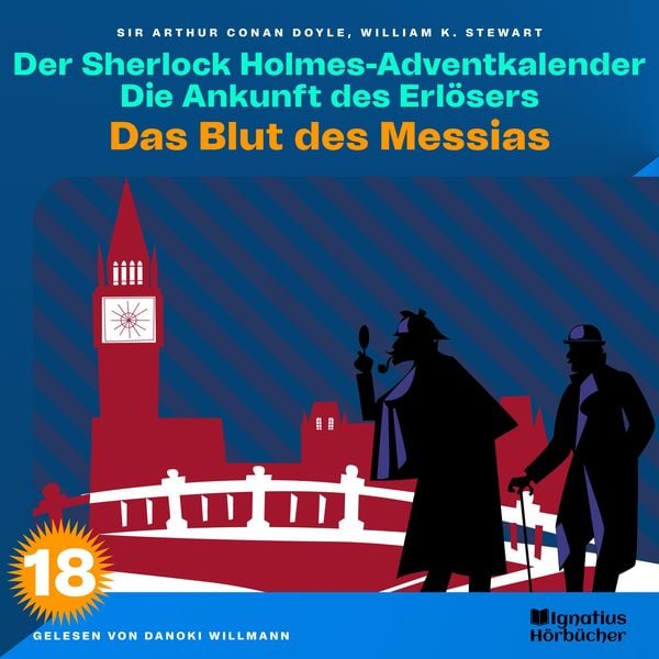 Das Blut des Messias (Der Sherlock Holmes-Adventkalender: Die Ankunft des Erlösers