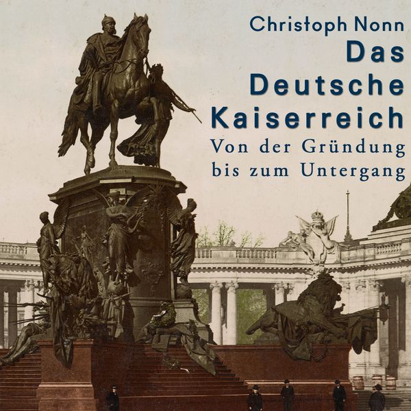 Das Deutsche Kaiserreich