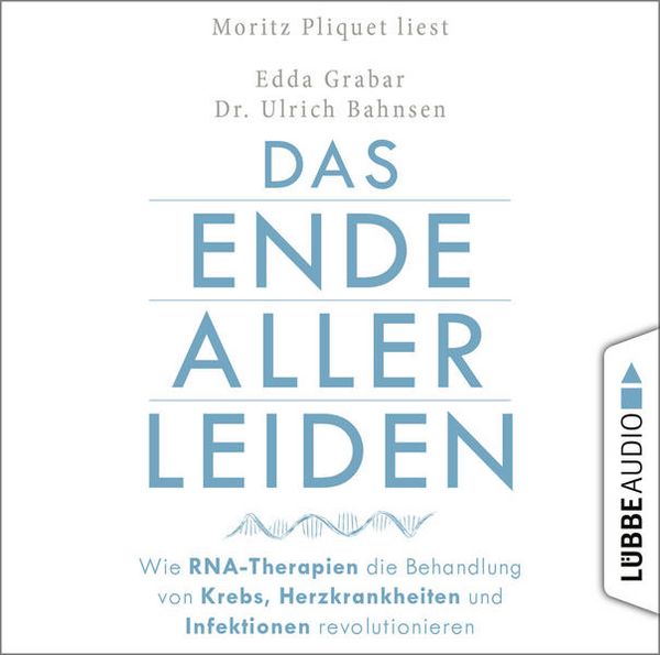 Das Ende aller Leiden - Wie RNA-Therapien die Behandlung von Krebs