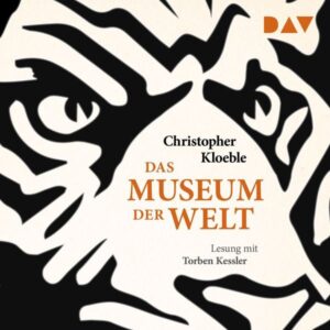 Das Museum der Welt