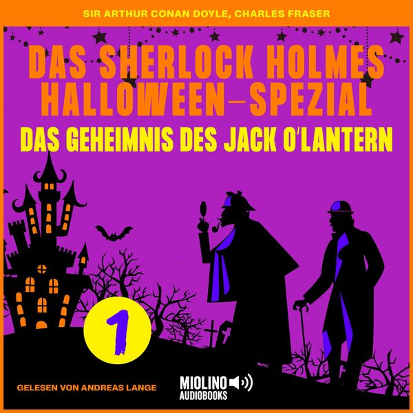 Das Sherlock Holmes Halloween-Spezial (Das Geheimnis des Jack O'Lantern