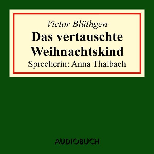 Das vertauschte Weihnachtskind