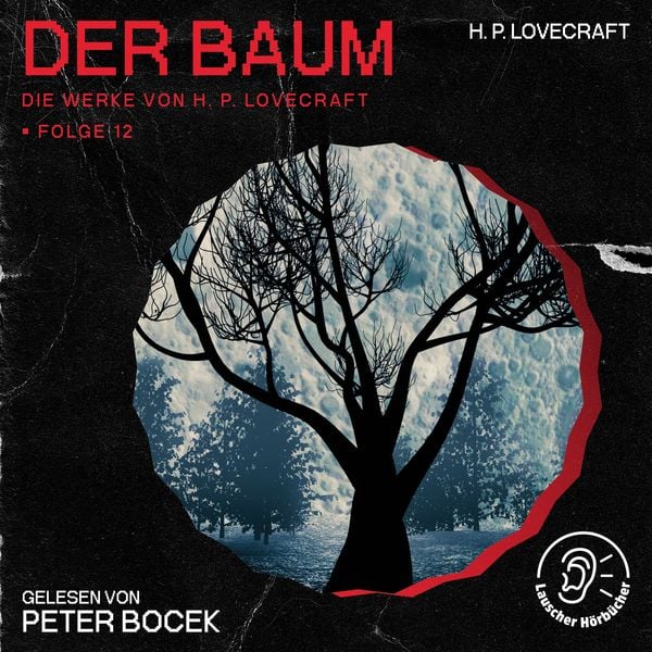 Der Baum (Die Werke von H. P. Lovecraft