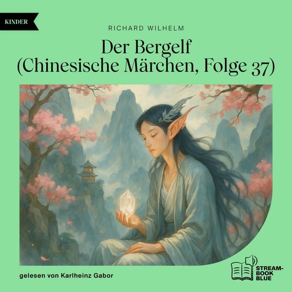 Der Bergelf (Chinesische Märchen