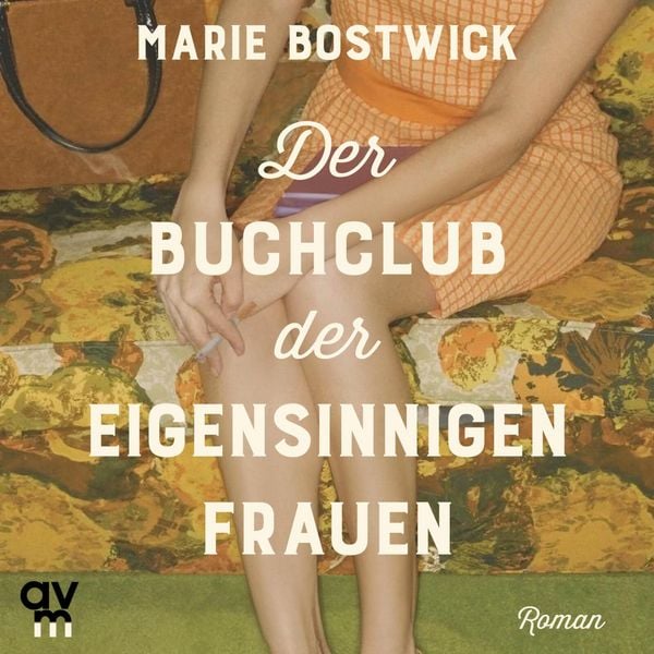 Der Buchclub der eigensinnigen Frauen