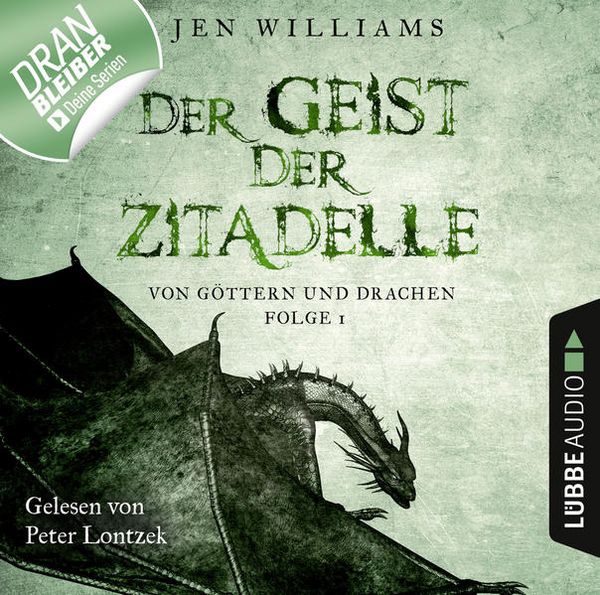 Der Geist der Zitadelle - Von Göttern und Drachen