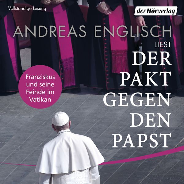 Der Pakt gegen den Papst