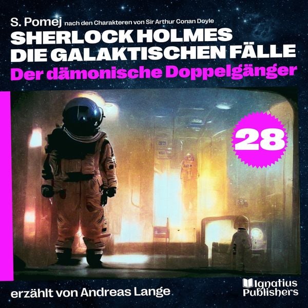 Der dämonische Doppelgänger (Sherlock Holmes - Die galaktischen Fälle