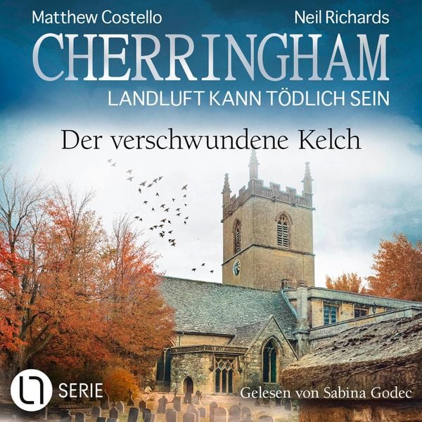 Der verschwundene Kelch - Cherringham - Landluft kann tödlich sein
