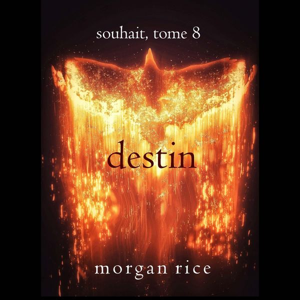 Destin (Souhait – Tome 8)