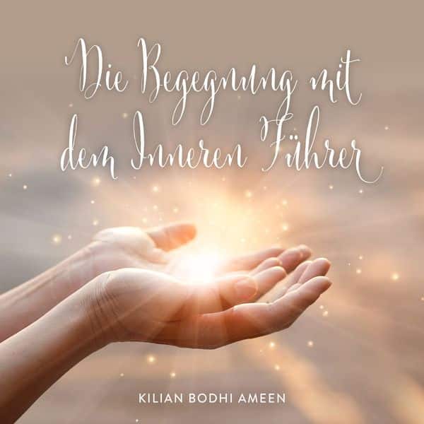 Die Begegnung mit dem Inneren Führer