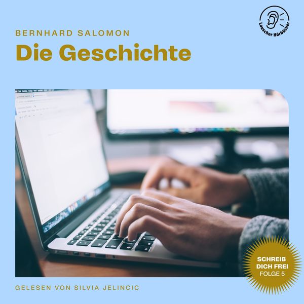 Die Geschichte (Schreib dich frei