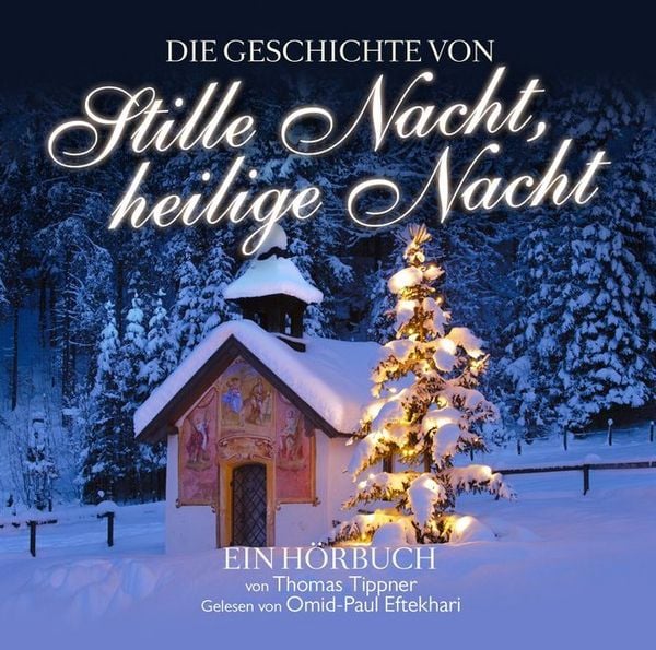Die Geschichte von Stille Nacht
