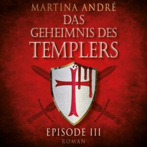Die Templer - Das Geheimnis des Templers