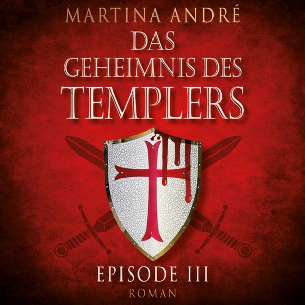 Die Templer - Das Geheimnis des Templers