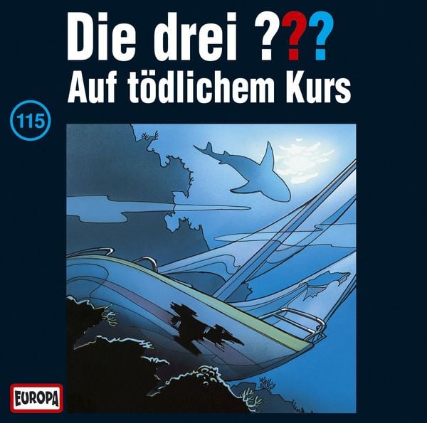 Die drei ??? (115) Auf tödlichem Kurs