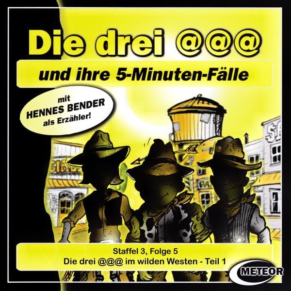 Die drei @@@ im wilden Westen - Episode 1
