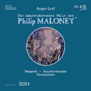 Die haarsträubenden Fälle des Philip Maloney