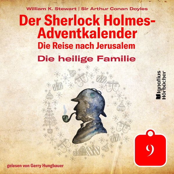 Die heilige Familie (Der Sherlock Holmes-Adventkalender: Die Reise nach Jerusalem