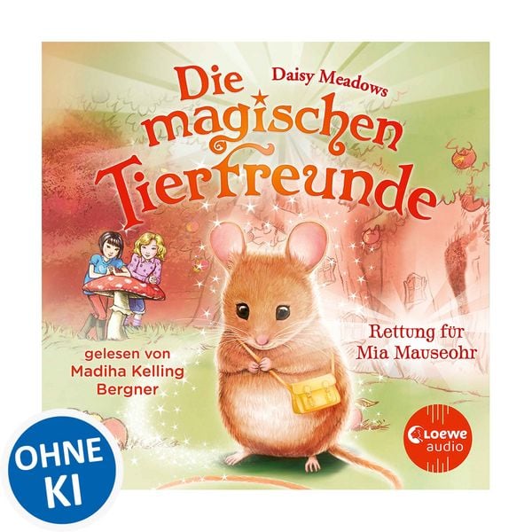 Die magischen Tierfreunde (Band 2) - Rettung für Mia Mauseohr