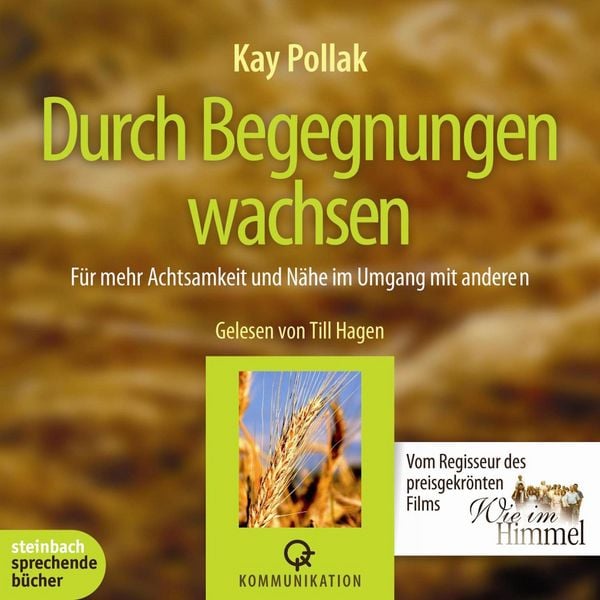 Durch Begegnungen wachsen (Ungekürzt)