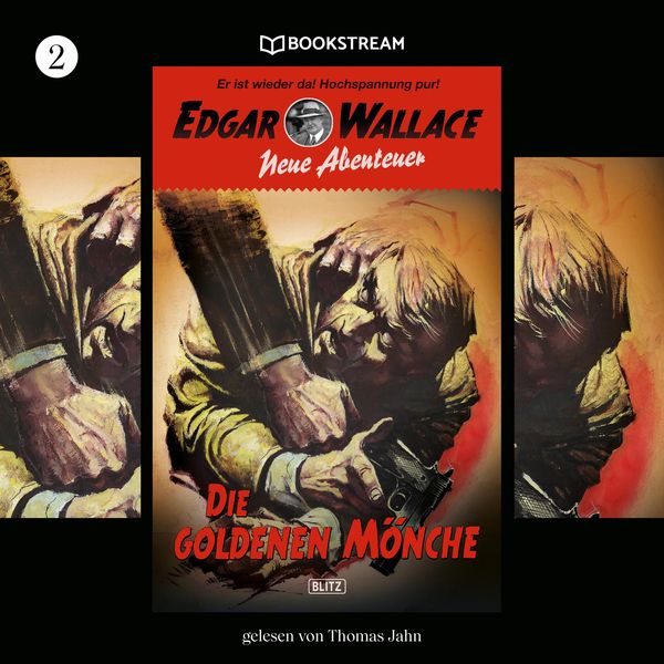 Edgar Wallace - Neue Abenteuer