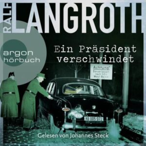 Ein Präsident verschwindet