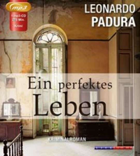 Ein perfektes Leben - Kriminalroman