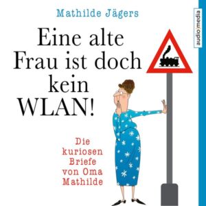 Eine alte Frau ist doch kein WLAN!