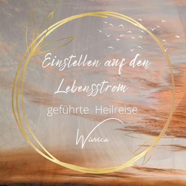 Einstellen auf den Lebensstrom