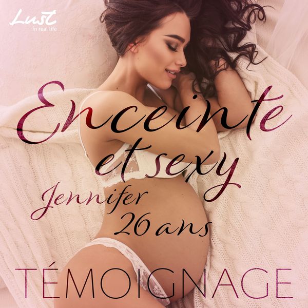 Enceinte et sexy : Jennifer