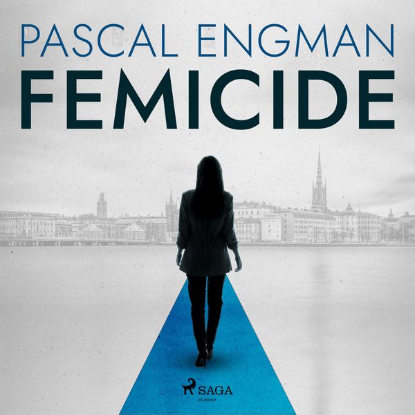 Femicide: the new shocking Scandinavian thriller (Vanessa Frank