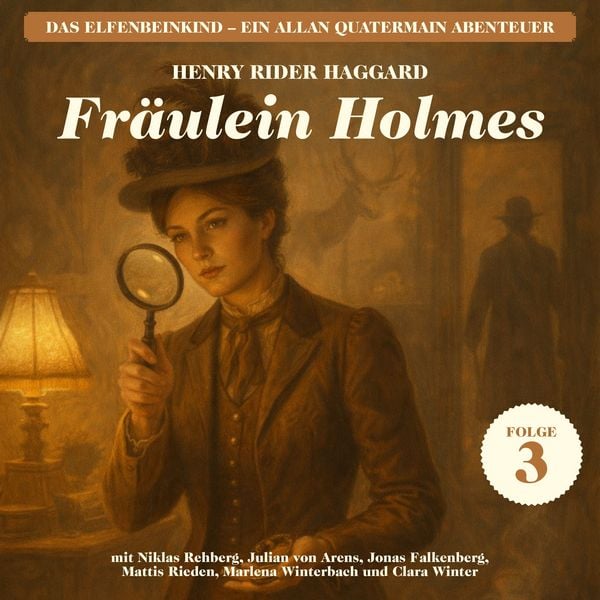 Fräulein Holmes (Das Elfenbeinkind - Ein Allan Quatermain Abenteuer